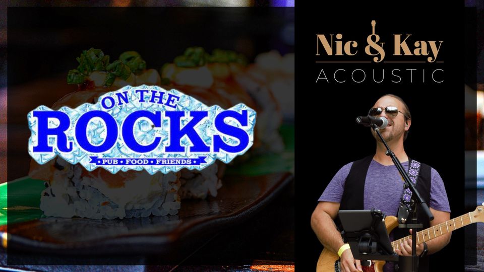 Nic (Solo) at On The Rocks